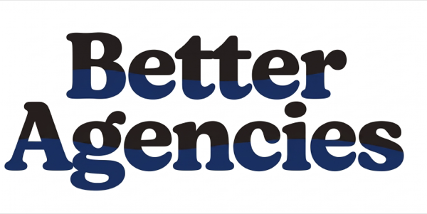 Better Agencies